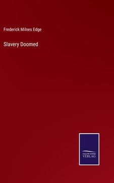 portada Slavery Doomed (en Inglés)