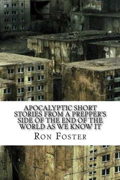 portada Apocalyptic Short Stories From the Prepper Side of the end of the World as we Know it (in English)