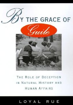 portada by the grace of guile: the role of deception in natural history and human affairs (in English)