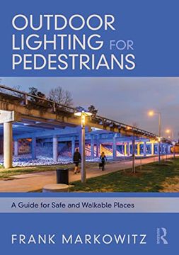 portada Outdoor Lighting for Pedestrians: A Guide for Safe and Walkable Places (en Inglés)
