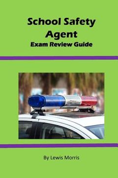 portada School Safety Agent Exam Review Guide (en Inglés)