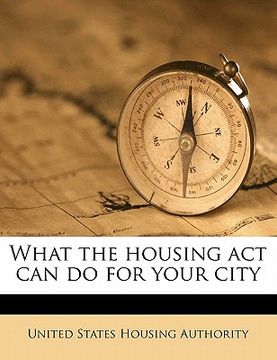 portada what the housing act can do for your city
