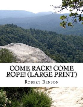 portada Come Rack! Come Rope! (Large Print): (Robert Hugh Benson Classics Collection)