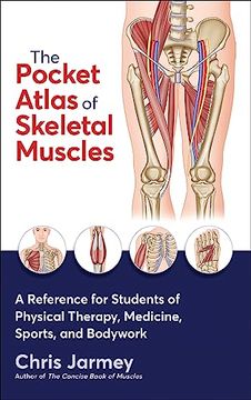 portada The Pocket Atlas of Skeletal Muscles: A Reference for Students of Physical Therapy, Medicine, Sports, and Bodywork