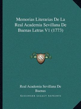 portada Memorias Literarias de la Real Academia Sevillana de Buenas Letras v1 (1773) (in Spanish)