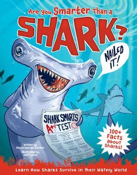 portada Are you Smarter Than a Shark? Learn how Sharks Survive in Their Watery World - 100+ Facts About Sharks! (en Inglés)