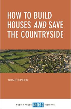portada How to build houses and save the countryside (Paperback) (en Inglés)