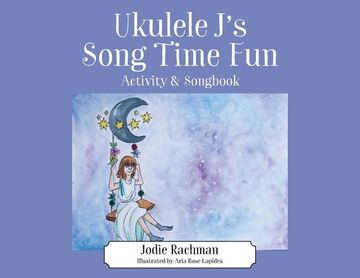 portada Ukulele J's Song Time Fun: Activity & Songbook (in English)