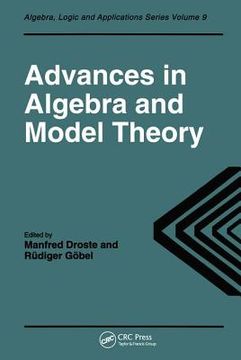 portada Advances in Algebra and Model Theory (en Inglés)