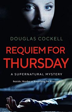 portada Requiem for Thursday: A Supernatural Mystery: 1 (Requiem Series) (en Inglés)