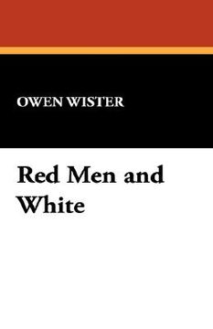 red men and white (en Inglés)