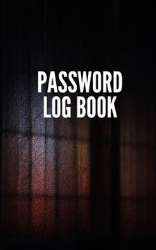 portada Password Log Book: Internet Address and Password Book Alphabetical Organizer Book 5x8 Inch Notebook Pocket Size (Volume 7)