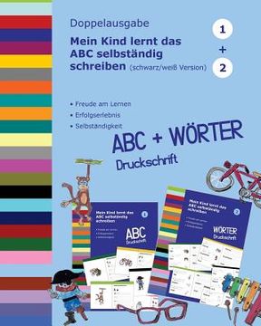 portada Mein Kind lernt das ABC selbständig schreiben: Doppelausgabe Druckschrift schwarz-weiss (in German)