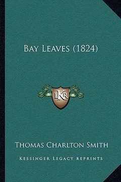 portada bay leaves (1824) (in English)