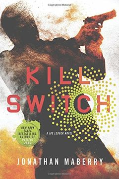 portada Kill Switch: A Joe Ledger Novel (in English)