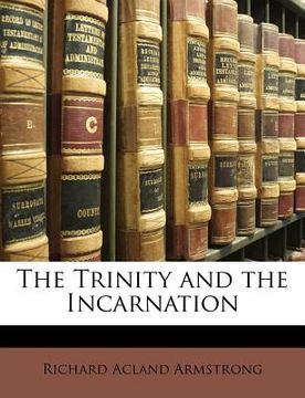 portada the trinity and the incarnation (en Inglés)