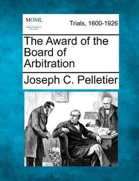 portada the award of the board of arbitration (in English)