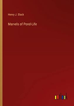 portada Marvels of Pond-Life (in English)