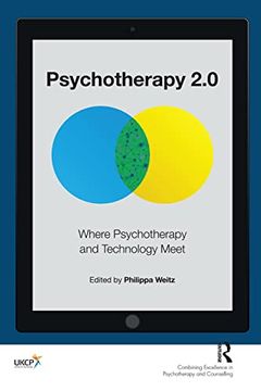 portada Psychotherapy 2. 0: Where Psychotherapy and Technology Meet (The United Kingdom Council for Psychotherapy Series) (in English)
