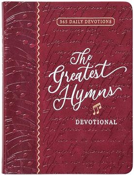 portada The Greatest Hymns Devotional: 365 Daily Devotions (in English)