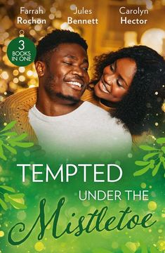 portada Tempted Under the Mistletoe: A Mistletoe Affair (Wintersage Weddings) / Best man Under the Mistletoe / her Mistletoe Bachelor