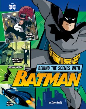 portada Behind the Scenes with Batman (in English)
