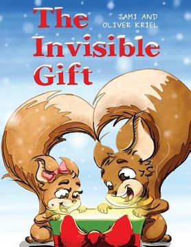 portada The Invisible Gift: A Christmas Tale (en Inglés)