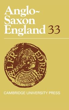 portada anglo-saxon england: volume 33 (en Inglés)