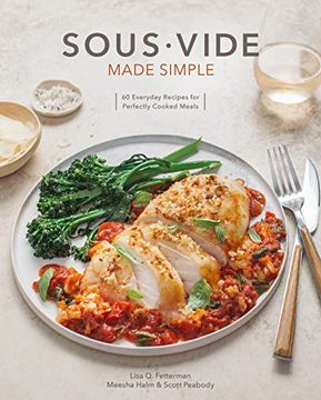 portada Sous Vide Made Simple: 60 Everyday Recipes for Perfectly Cooked Meals 