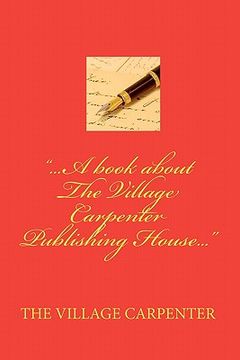 portada ...a book about the village carpenter publishing house... (en Inglés)