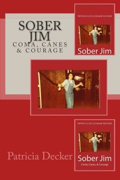 portada SOBER JIM : Coma, Canes & Courage