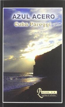 Azul acero (Poesia S.a.)