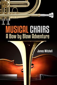 portada Musical Chairs: A Bow by Blow Adventure (en Inglés)
