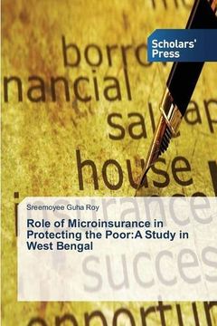 portada Role of Microinsurance in Protecting the Poor: A Study in West Bengal