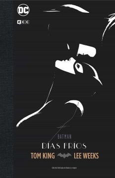 portada Batman: Dias Frios - Edicion Deluxe Limitada Blanco y Negro