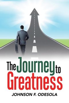 portada The Journey to Greatness (en Inglés)