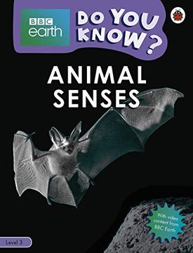 portada Animal Senses - bbc Earth do you Know. Level 3 (en Inglés)