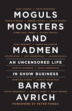 portada Moguls, Monsters and Madmen: An Uncensored Life in Show Business (en Inglés)