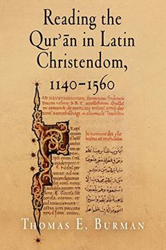 portada Reading the Qur'an in Latin Christendom, 1140-1560 (Material Texts) (en Inglés)