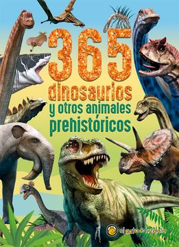 portada 365 dinosaurios y otros animales prehistoricos