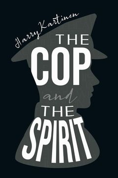 portada The Cop and the Spirit (en Inglés)