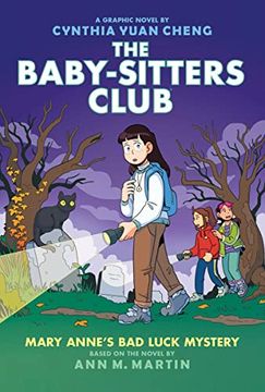portada Mary Anne'S bad Luck Mystery: A Graphic Novel (The Baby-Sitters Club #13) (The Baby-Sitters Club Graphix) (in English)