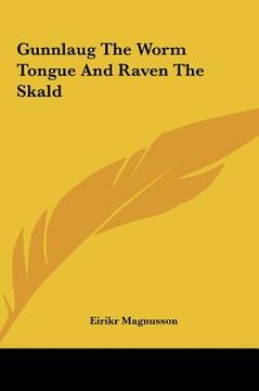 portada gunnlaug the worm tongue and raven the skald (en Inglés)