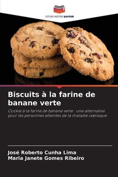 portada Biscuits à la farine de banane verte (en Francés)