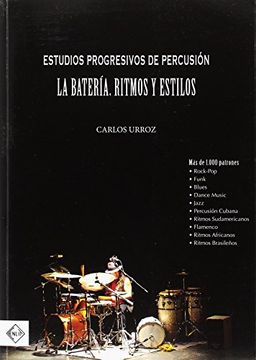 portada Bateria Ritmos Estilos Estudios Progresivos Percusion (in Spanish)