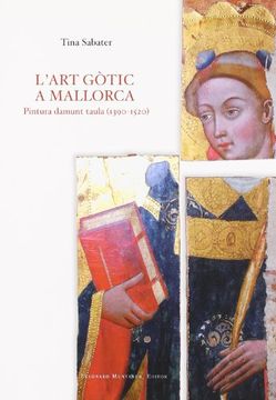 portada Art Gotic a Mallorca: Pintura Damunt Taula (1390-1520) (Libro+Cd) (in Spanish)