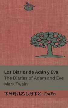 portada Los Diarios de Adán y eva / the Diaries of Adam and Eve: Tranzlaty Español English