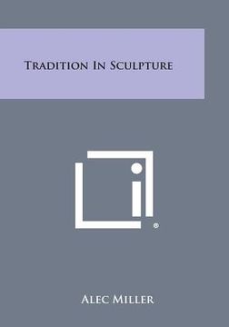 portada Tradition In Sculpture (en Inglés)