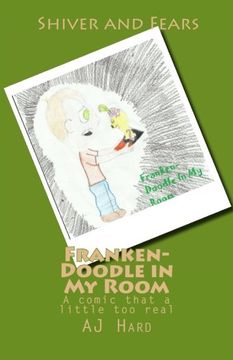 portada Franken-Doodle in My Room: A comic that a little too real (Shiver and Fears)