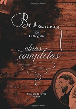 portada Ramon Emeterio Betances: Obras Completas (Vol. Xiii): La Biografia i: Volume 13
